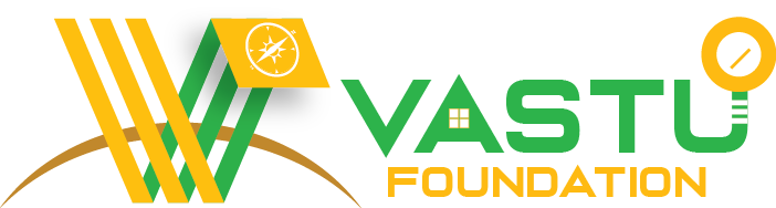 Vastu Foundation-Vastu Foundation